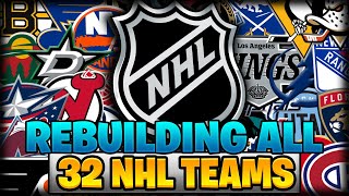 Rebuilding All 32 NHL Teams In ONE Video [upl. by Galvin]