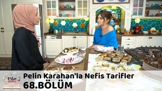 Pelin Karahanla Nefis Tarifler 68Bölüm 13 Aralık 2017 [upl. by Saxela]