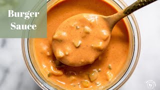 Best Burger Sauce Recipe [upl. by Salbu]