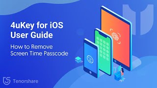 4uKey User Guide How to Remove Screen Time Passcode  2023 [upl. by Maier]