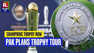 After India Refuses To Play In Pakistan PCB Announced Trophy Tour In POK [upl. by Pickens]