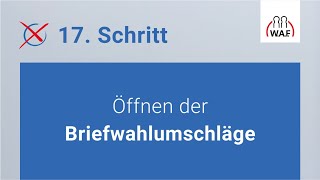 Öffnen der Briefwahlumschläge  Betriebsratswahl  Schritt 17 [upl. by Eadahc764]