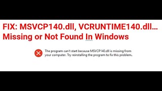 ✅ FIX MSVCP140dll VCRUNTIME140dll… Missing or Not Found In Windows [upl. by Elorac645]