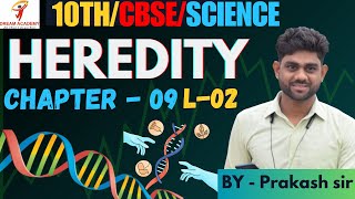 02 CHAPTER  09 HEREDITY L02  SCIENCE 10THCBSE  DREAM ACADEMY RATANPUR [upl. by Cordula]