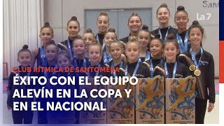 Club Rítmica Santomera éxito con el equipo alevín en la Copa y en el Nacional absoluto [upl. by Adnof474]