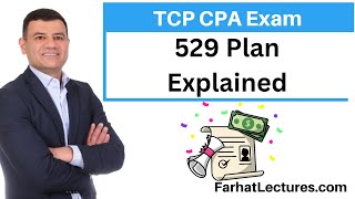 529 Plan Tax Compliance and Planning TCP CPA exam [upl. by Giacopo]