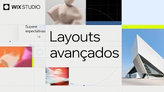 Supere expectativas Layouts avançados  Wix Studio [upl. by Durgy575]