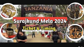 Surajkund craft mela 2024  Surajkund mela faridabad  Ticket and timing opening and update [upl. by Atsuj]