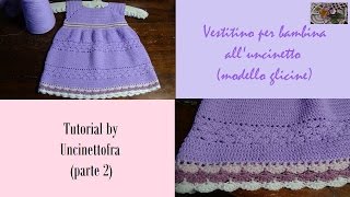 vestitino bambina alluncinetto tutorial parte 2 [upl. by Jaf]