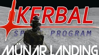 Kerbal Space Program Münar Landing [upl. by Connett]