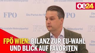 FPÖ Wien Bilanz zur EUWahl und Blick auf Favoriten [upl. by Ahsenid30]