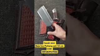 Cacah mini Baja hss Pultang asli 14 cm COD 081283927066 [upl. by Yeslek]