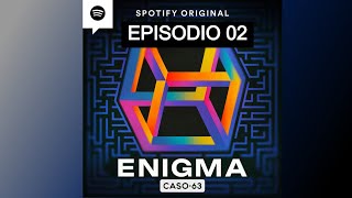 Caso 63  Enigma Episodio 02  Johana Flores [upl. by Soulier]