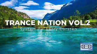 Trance Nation Vol 2 1999 System F amp Ferry Corsten CD1 [upl. by Israeli496]