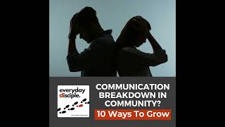 Communication Breakdown in Community 10 Ways To Grow [upl. by Dorfman]