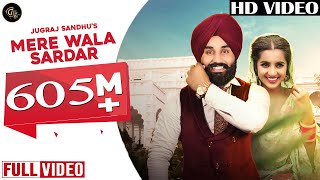 Mere Wala Sardar Full Song  Jugraj Sandhu  Grand Studio [upl. by Anailil]