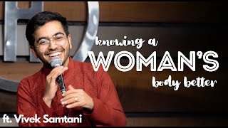 Knowing Women Better  Stand Up Comedy by Vivek Samtani [upl. by Kauffmann]