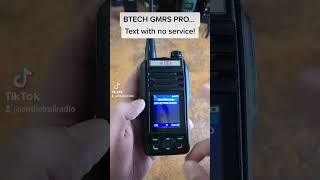 BTECH GMRS PRO text with no service [upl. by Hayne]