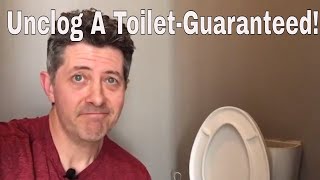 Unclog A Toilet3 Different Ways Guaranteed [upl. by Kong]