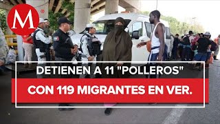 Aseguran a 119 migrantes y detienen a 11 presuntos polleros en Veracruz [upl. by Ahsirek790]