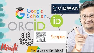 ORCID iD integration with SCOPUS Google Scholar and VIDWAN ID  Publications Import  Hindi 2024 [upl. by Butterfield]