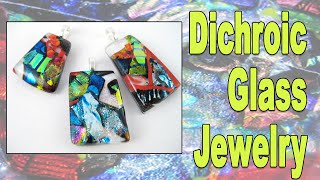 Creating Layered Dichroic Fused Glass Jewelry Using HoneyDoo Zuper Glue [upl. by Enihpled]