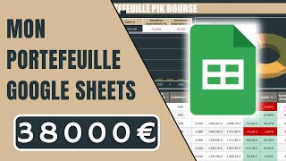 Comment suivre et gérer son portefeuille bourse dans Google sheets  Ep47 [upl. by Siloa]