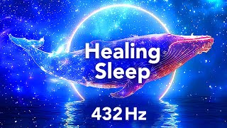 432 Hz Healing Frequency Calming Sleep Music for Mental Clarity Aura Cleanse [upl. by Flore]