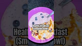 smoothiebowl healthyrecipes healthybreakfast healthybreakfastsmoothie [upl. by Irol]