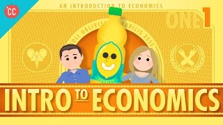 Intro to Economics Crash Course Econ 1 [upl. by Haeckel846]