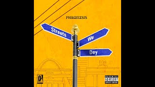 PhronesisStreets We Dey Lyric Video [upl. by Lehcim564]