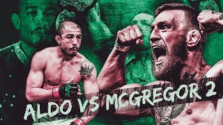 McGregor vs Aldo 2 Promo  RECAP FAME RUMOR  “Was It A Flukequot [upl. by Atelahs]