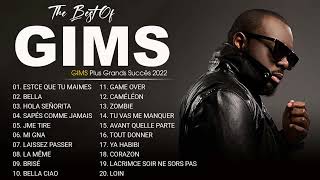 GIMS Plus Grands Succès 2022  GIMS Greatest Hits Full Album  GIMS Best Of [upl. by Joya723]