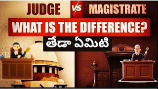 DIFFERENCE BETWEEN JUDGE AND MAGISTRATE II తేడా ఏమిటి [upl. by Griz]