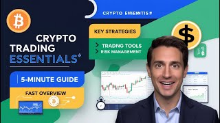 Crypto Trading Essentials What You Need to Know in 5 Minutes [upl. by Ytomit644]