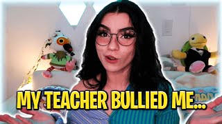 The time I was BULLIED BY MY TEACHER [upl. by Onyx]