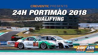 Hankook 24H PORTIMAO 2018  Qualifying [upl. by Sanderson]