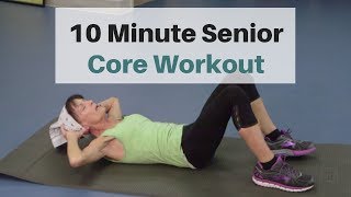 10 Minute Core Workout For Seniors Blast Away Belly Fat [upl. by Anirahc]