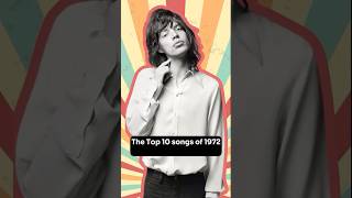 The Top 10 Songs of 1972 [upl. by Ahsetal]