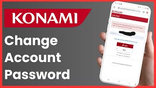 How to Change Password on Konami Account [upl. by Oeramed]