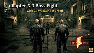 Resident Evil 5 Chapter 53 Boss Fight with Double Wesker Boss Mod [upl. by Martie]