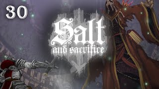 Salt and Sacrifice  Lets Play Part 30  Elder Copse amp The Icon of Pandemonium Boss [upl. by Hedwig]