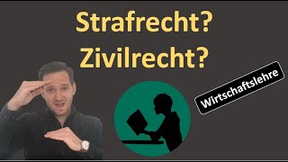 Was ist der Unterschied zwischen Strafrecht amp Zivilrecht [upl. by Rollecnahc]