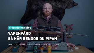 Vapenvård så här rengör du pipan [upl. by Finny]