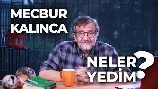 Mecbur Kalınca Neler Yedim  Coşkun Aral Anlatıyor [upl. by Doowrehs714]