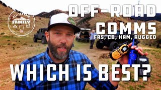 Overlanding Radios A Real World Test of FRS Ham CB and Rugged Radios [upl. by Valerio]