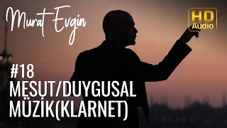 Mesut  Duygusal Müzik  Klarnet   Arka Sokaklar Dizisi Müzikleri 18 [upl. by Tilney]