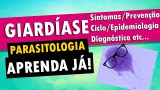 Giardíase GIARDIA  Parasitologia [upl. by Tupler791]