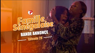 Famille Sénégalaise Saison 3  BANDE ANNONCE Épisodes 26 [upl. by Erma571]