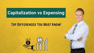 Capitalization vs Expensing  Know the Best Differences [upl. by Daht]